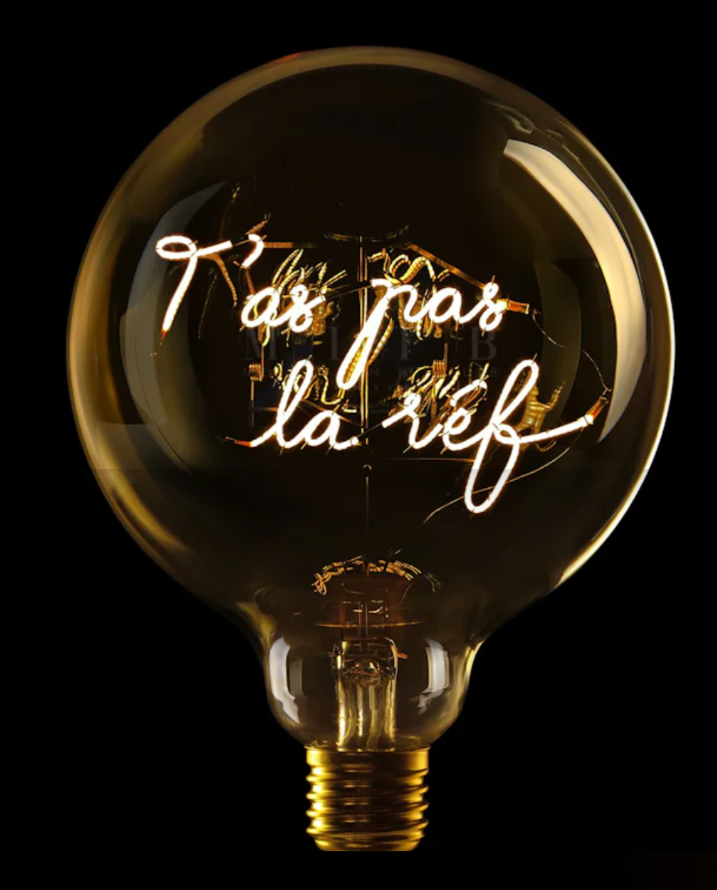 Ampoule T'as pas la réf? - Ambre
