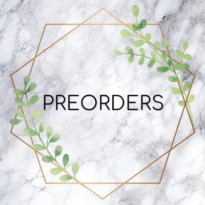 PREORDERS