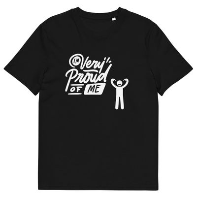 Proud Of Me Unisex Organic Cotton T-Shirt