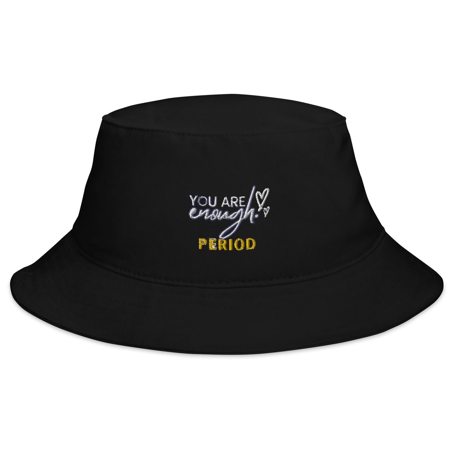 You Are Enough Bucket Hat – Inspirational Self-Love Hat