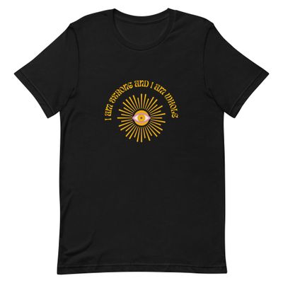 Bold "I Am Strong and Whole" T-Shirt for Everyone