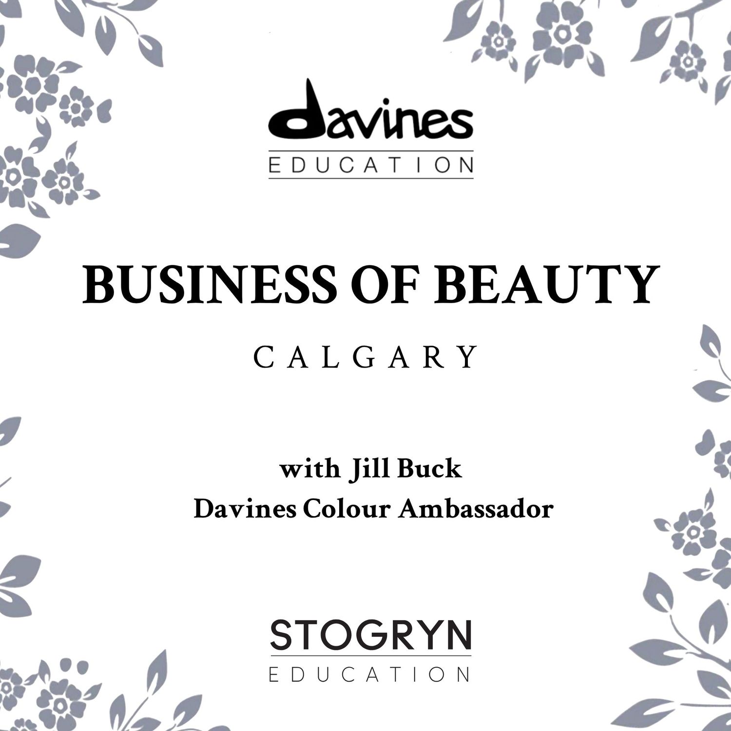 BUSINESS OF BEAUTY:  With Davines Colour Ambassador Jill Buck- Monday, Sept. 14 |  CALGARY