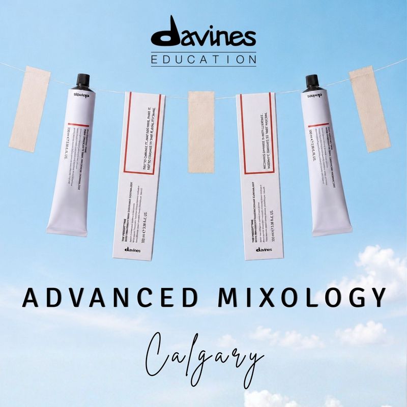 DAVINES Advanced Level Mixology with The Present Time- Oct. 19, 2026: Calgary