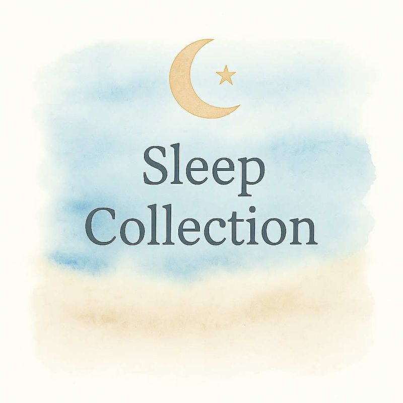 Sleep Collection