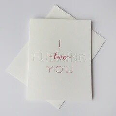 Fucking Love Card