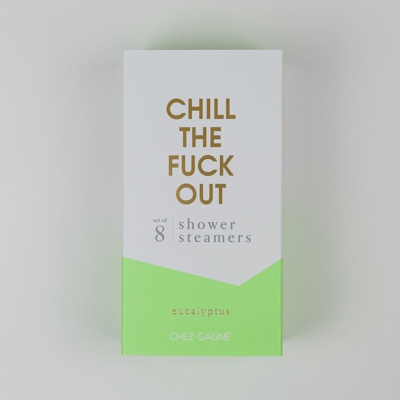 Chill the Fuck Out Shower Steamers