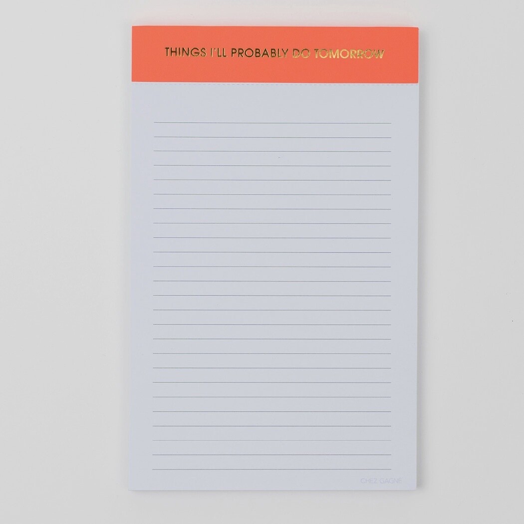 Things I&#39;ll Probably Do Tomorrow Notepad