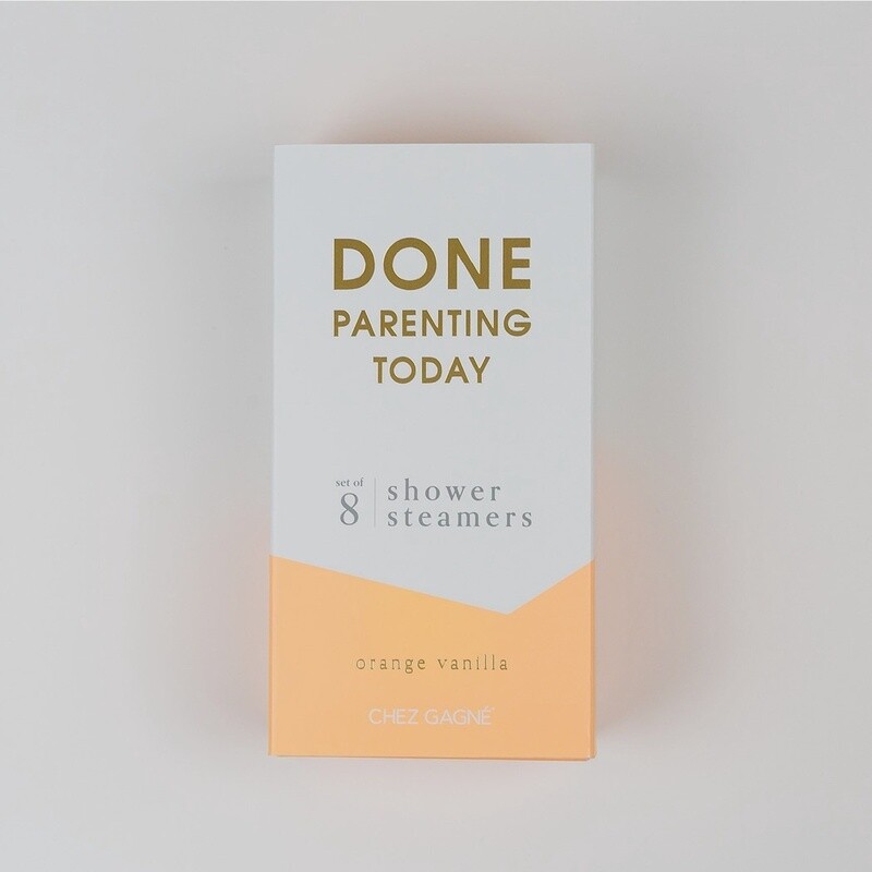 Done Parenting Today Shower Steamers