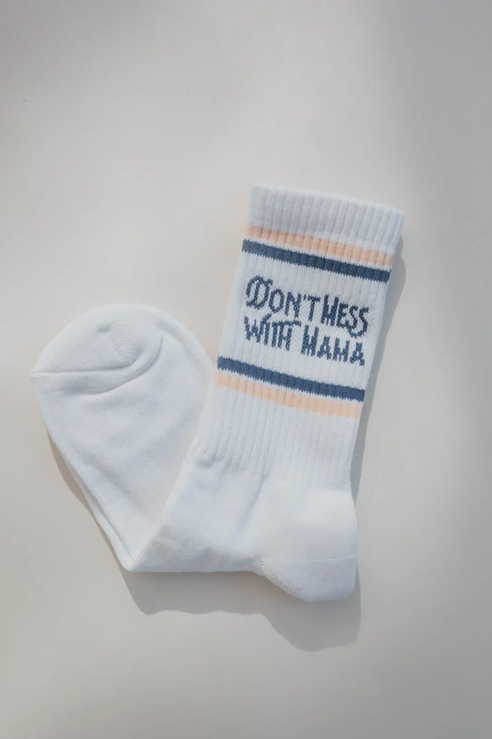 Don&#39;t Mess With Mama Socks