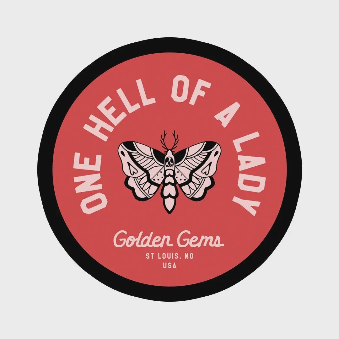 One Hell of a Lady Round Sticker