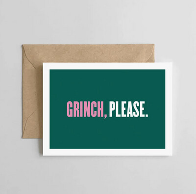 Grinch, Please Card