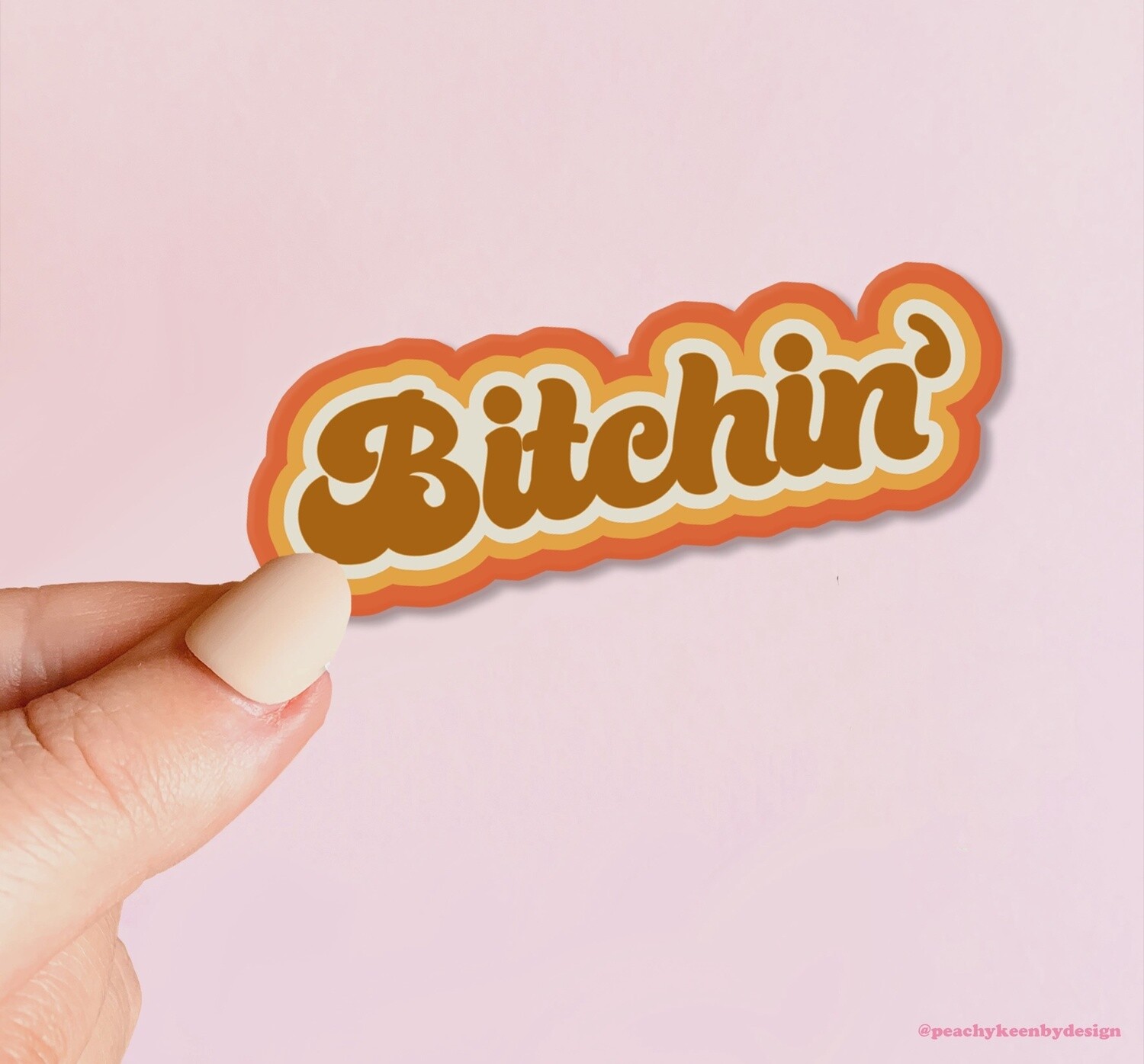 Bitchin&#39; Sticker