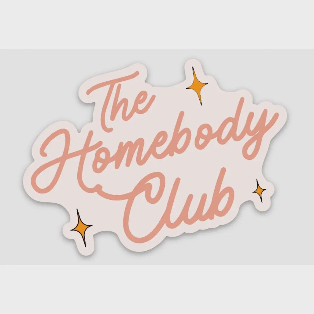 Homebody Sticker
