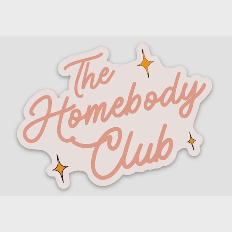 Homebody Sticker