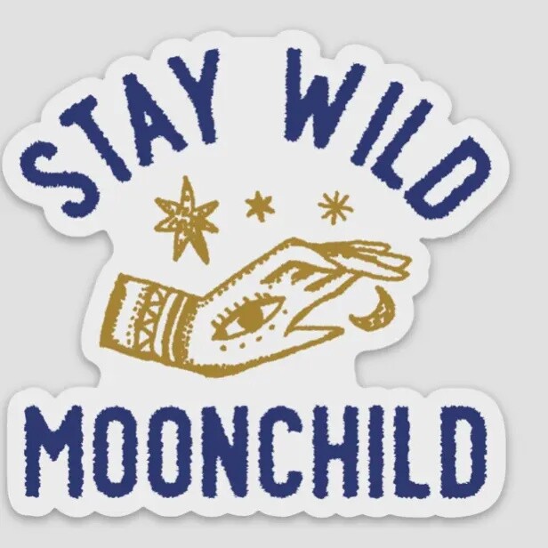 Stay Wild Moon Child Sticker