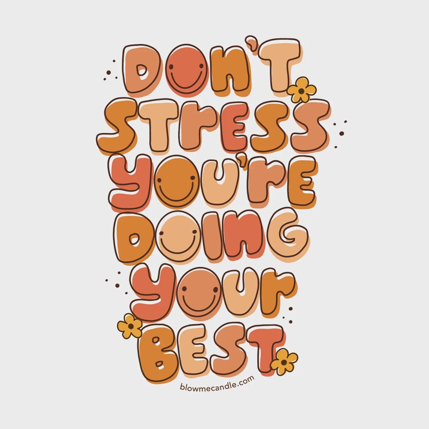 Don&#39;t Stress You&#39;re Doing Your Best Sticker