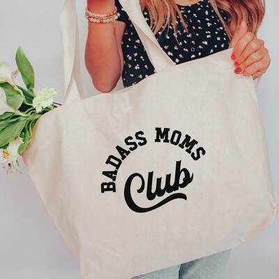 Badass Moms Club Tote Bag