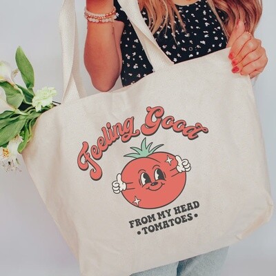 Feeling Good from my Head Tomatoes Tote Bag