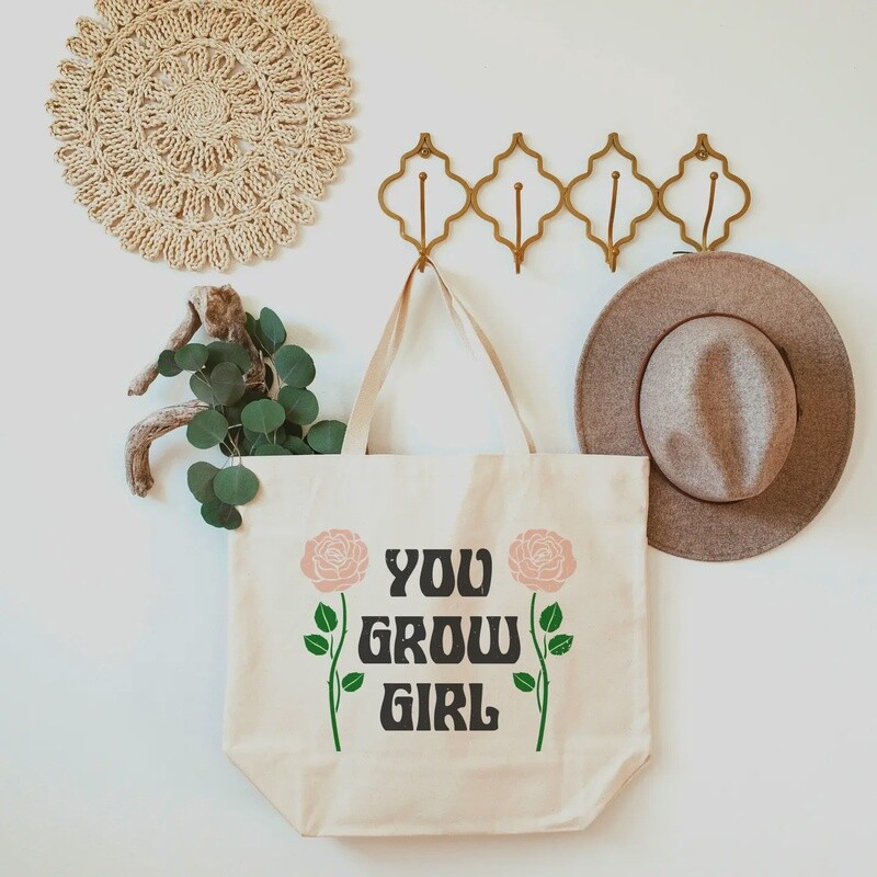 You Grow Girl Tote Bag