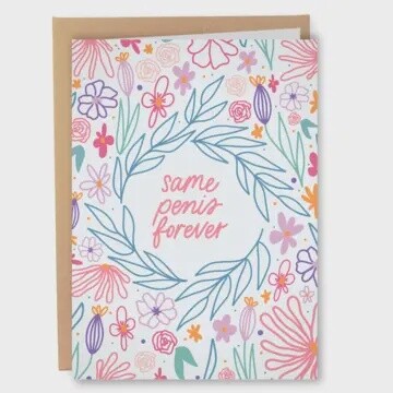 Same Penis Forever Card