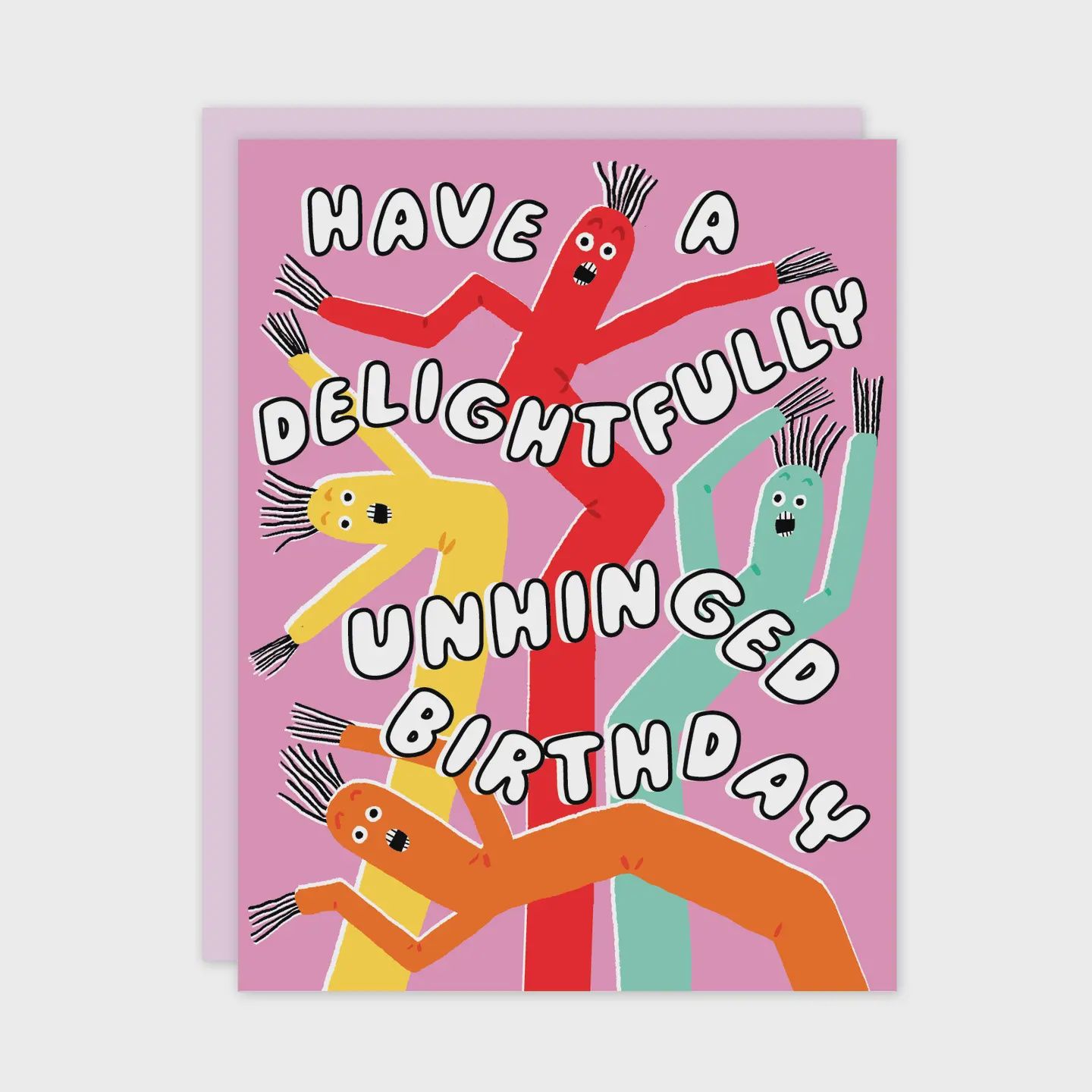 Unhinged Birthday Card