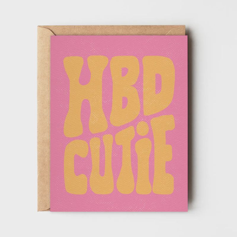 Hbd Cutie Birthday Card