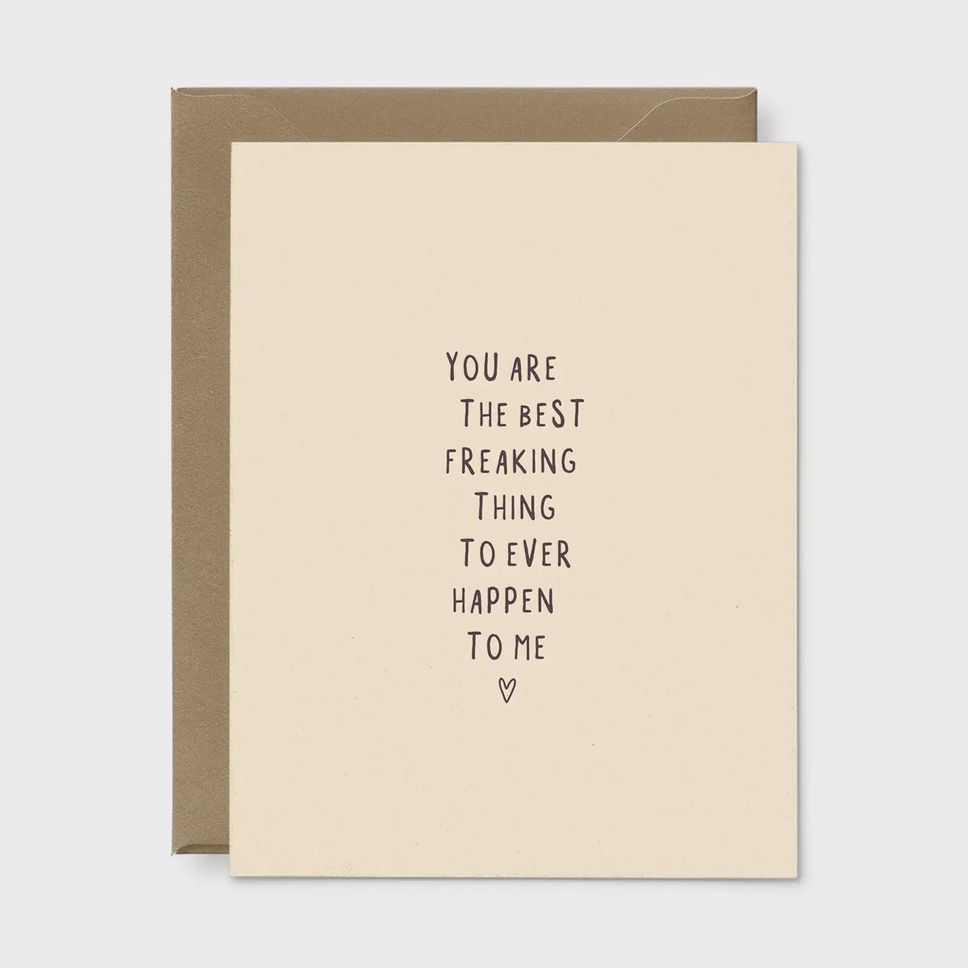 Best Freaking Thing Love Card