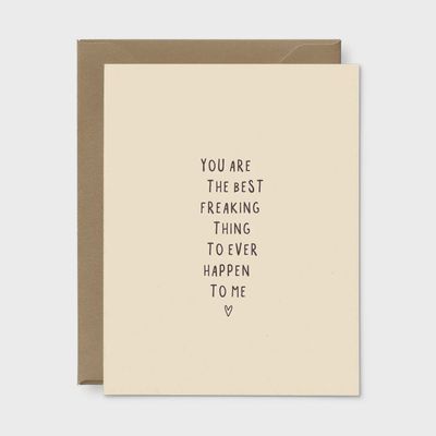 Best Freaking Thing Love Card