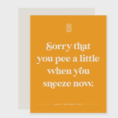Pee Sneeze | Funny Mom Mother&#39;s Day Card