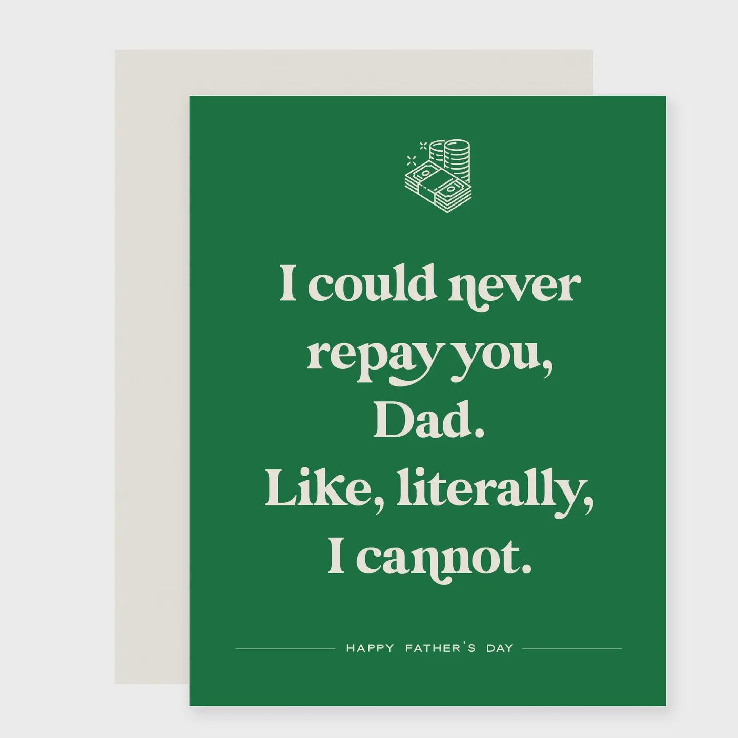 Could Never Repay | Funny Father&#39;s Day Card