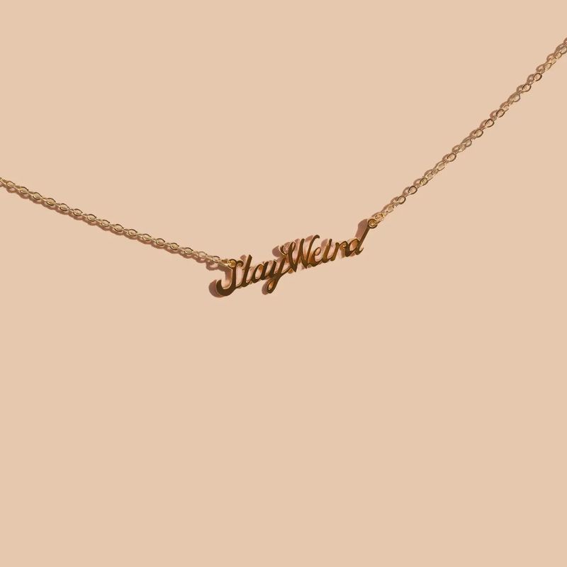 Stay Weird Necklace - 24K Gold Plated
