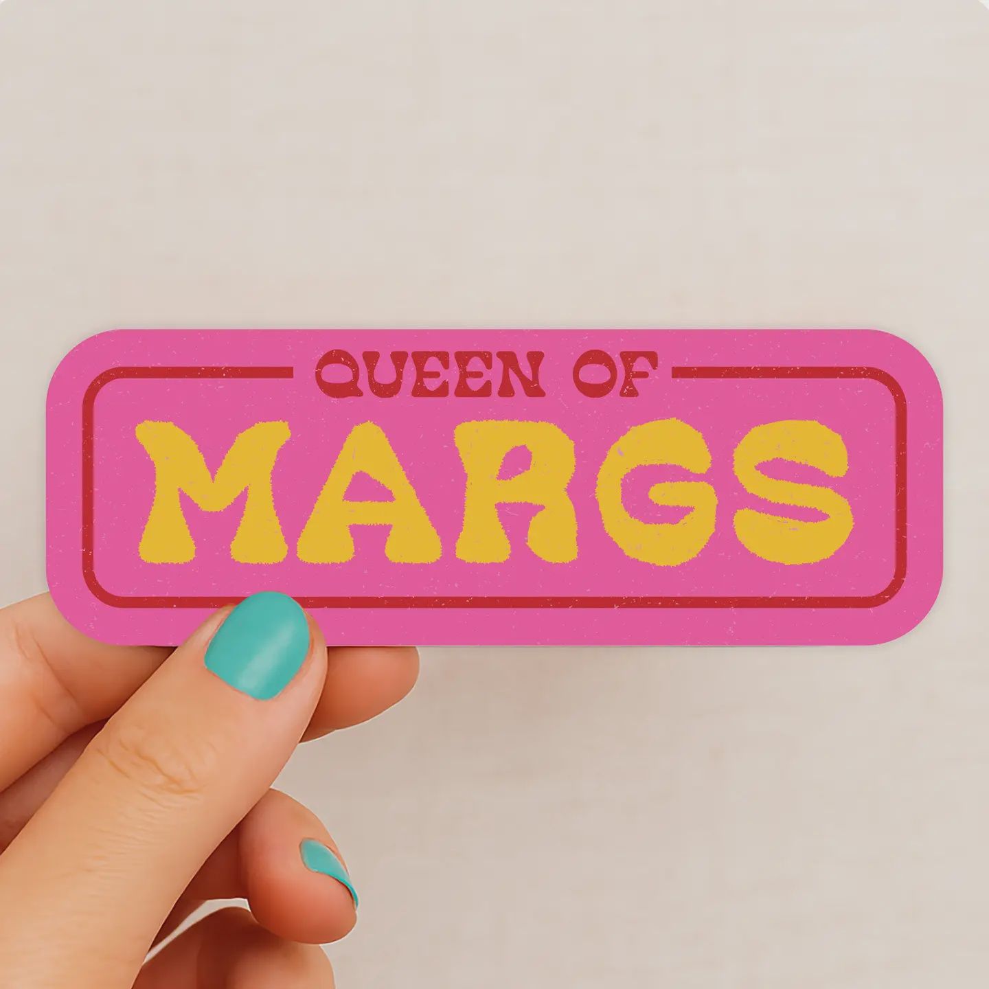 Queen of Margs Sticker