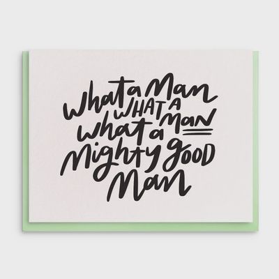 Mighty Good Man - Letterpress Father's Day Greeting Card
