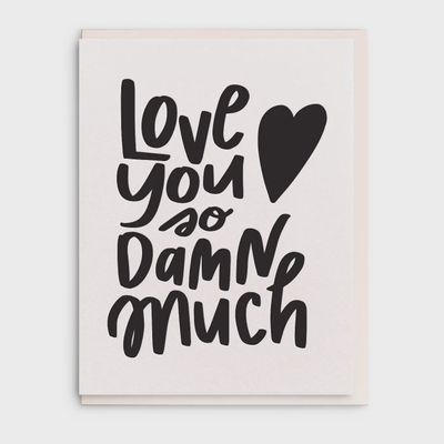 So Damn Much - Letterpress Love Greeting Card