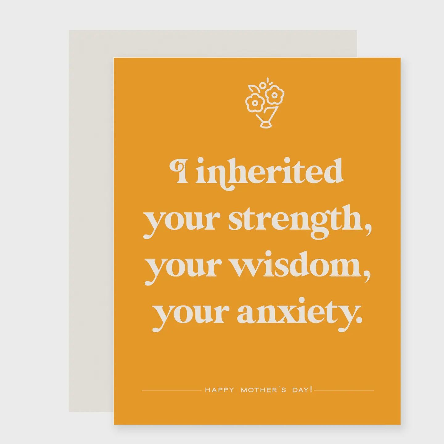 Strength, Wisdom, Anxiety | Mother's Day Card