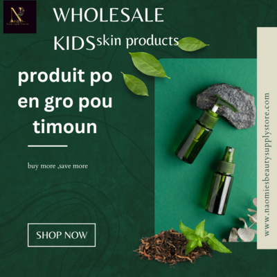 WHOLESALE KIDS SKIN PRODUCTS