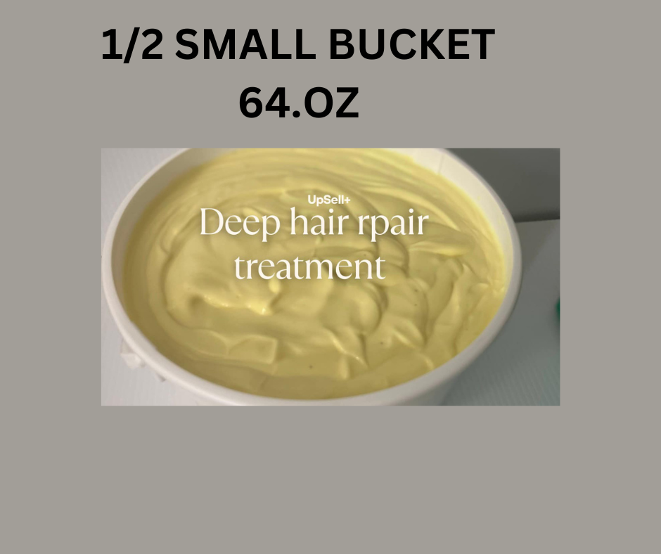 1/2 Bucket DEEP HAIR TREATMENT 64. oz