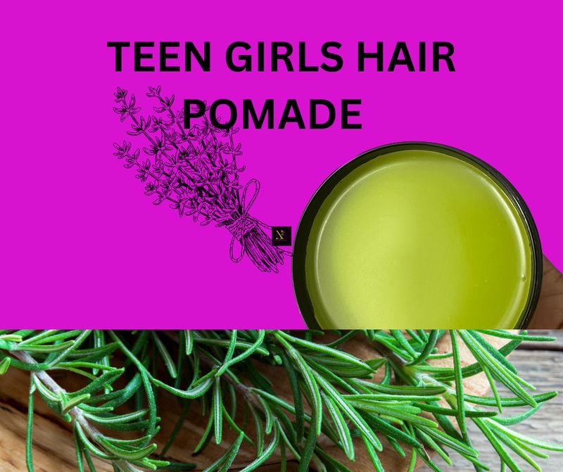 TEEN GIRL HAIR POMADE 4.OZ