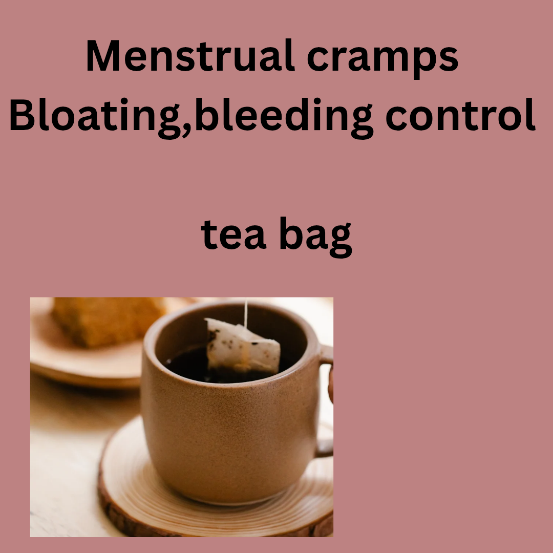 Menstrual cramps tea ,bloating ,control bleeding
