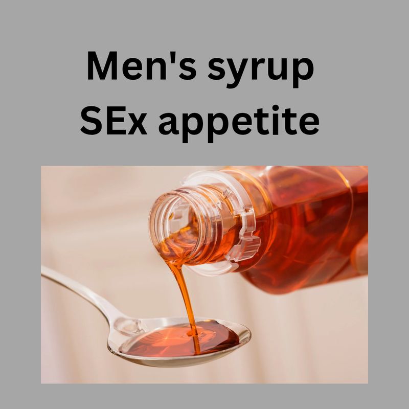 Sex appetite syrup