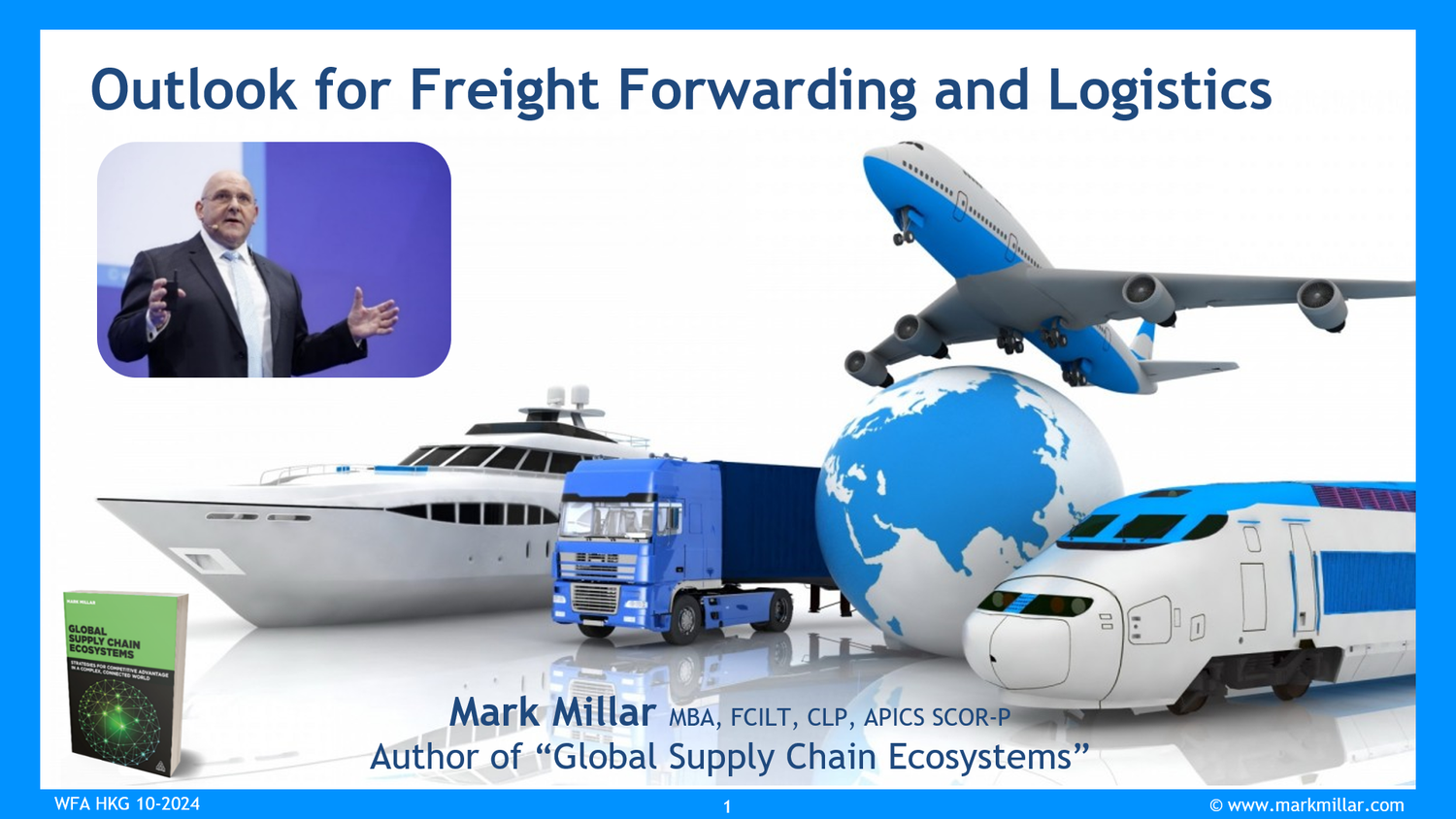 Presentation: Outlook for Freight Forwarding and Logistics [WFA HK]