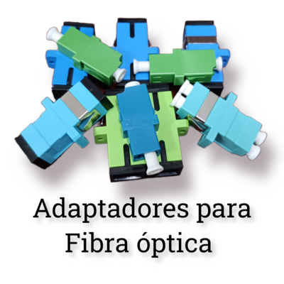 Adaptadores para fibra óptica