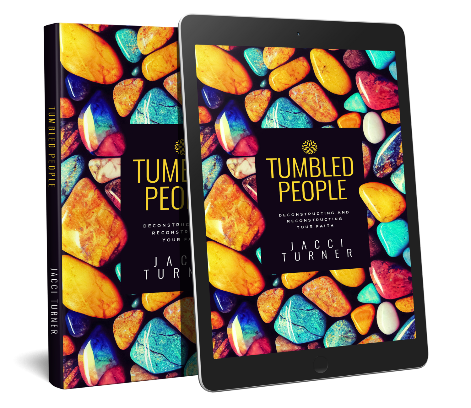 Signed copy of Tumbled People: Deconstructing and Reconstructing Your Faith
