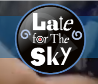 Late for The Sky