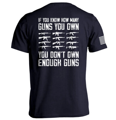 If You Know How Many Guns Tee