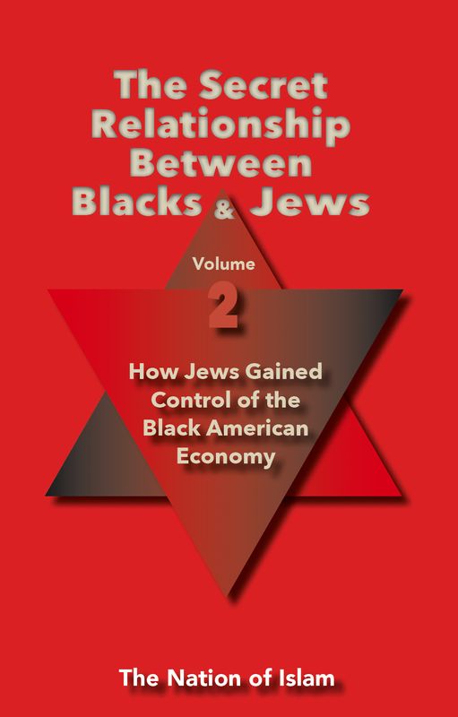 The Secret Relationship Between Blacks and Jews, Vol. 2 (NEW Physical Book)