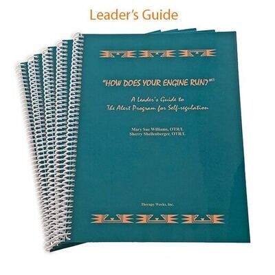Alert Program® - “How Does Your Engine Run?®” A Leader’s Guide to the Alert Program® for Self-Regulation
