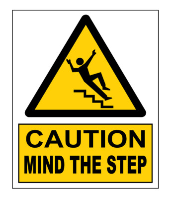 Mind The Step​ Sign