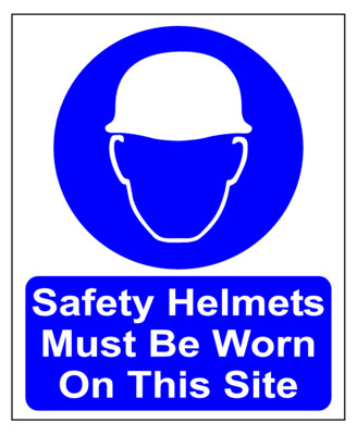Hard Hats Must Be Worn On This Site​ Sign