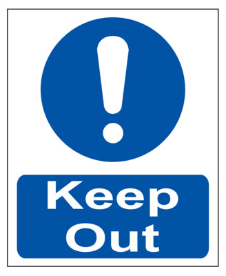 Keep Out​ Sign​